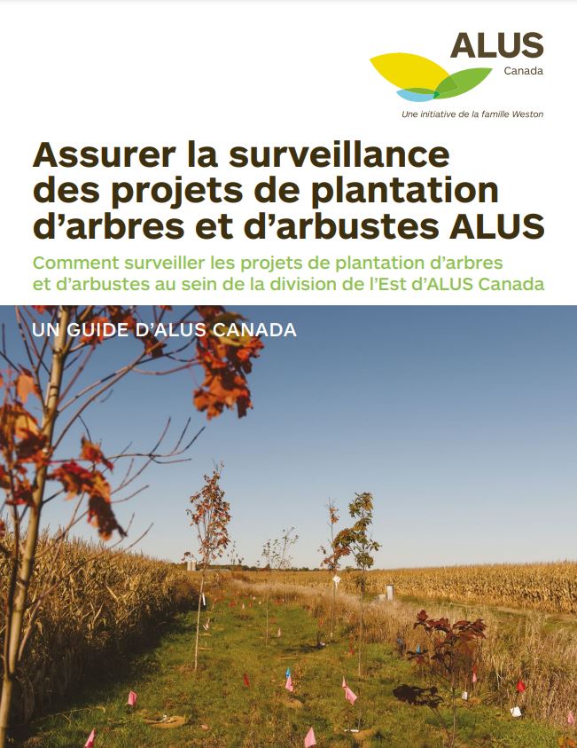 Guide ALUS - Assurer la surveillance des projets de plantation d'arbres et d'arbustes.