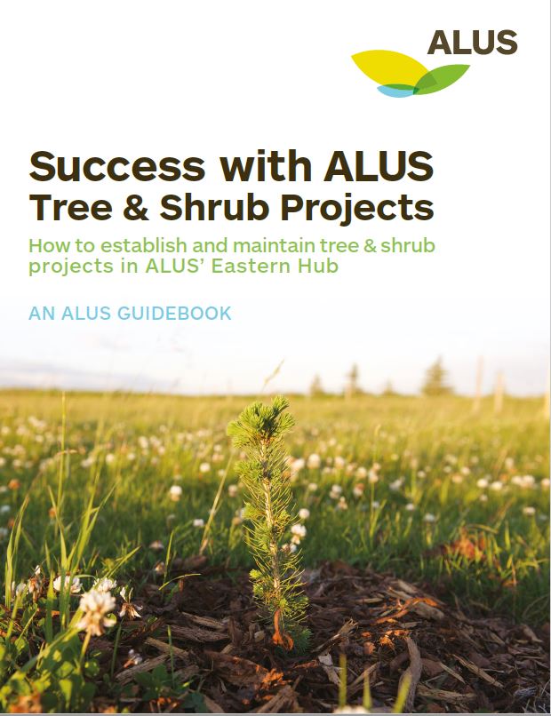 Success with ALUS Tree & Shrub Projects in the Eastern hub.